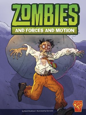 cover image of Zombies and Forces and Motion